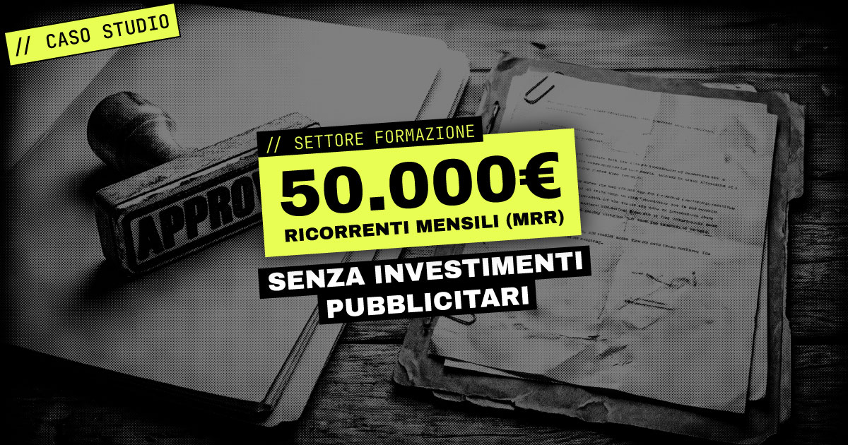 Caso studio Francesco Carrino: 50.000€ al mese ricorrenti senza pubblicità